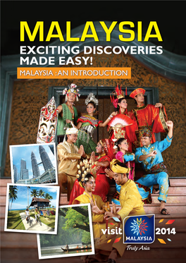 Exciting Discoveries Made Easy! Malaysia : an Introduction