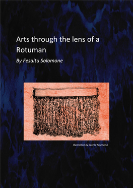 Arts Through the Lens of a Rotuman by Fesaitu Solomone