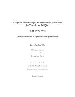 El Logotipo Como Parergon En Tres Anuncios Publicitarios De COMME Des GARCON * (1988, 1989 Y 1994)