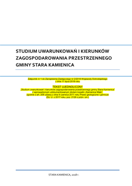 Studium Uwarunkowań I Kierunków Zagospodarowania Przestrzennego Gminy Stara Kamienica” Z Wprowadzonym Udokumentowanym Złożem Kopalin „Kamienica Mała”, Zgodnie Z Art