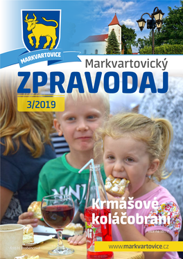 Krmášové Koláčobraní Markvartovický Zpravodaj, Periodický Tisk Územního Samosprávného Celku, Vychází Čtvrtletně