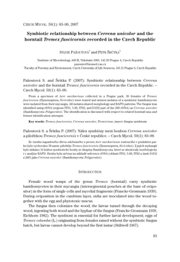 Symbiotic Relationship Between Cerrena Unicolor and the Horntail Tremex Fuscicornis Recorded in the Czech Republic