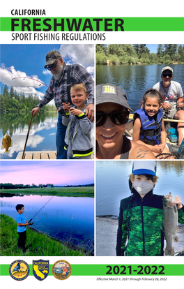 2021-2022 Freshwater Sport Fishing Regulations Effective March 1, 2021 - February 28, 2022 Unless Otherwise Noted Herein