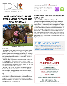 Will Woodbine=S Whip Experiment Become the New