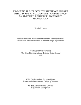 Examining Trends in Taste Preference, Market Demand, and Annual Catch in an Indigenous Marine Turtle Fishery in Southwest Madagascar