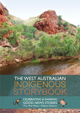 Pilbara Edition the WEST AUSTRALIAN INDIGENOUS STORYBOOK CONTENTS