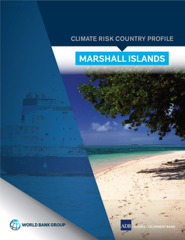 MARSHALL ISLANDS COPYRIGHT © 2021 by the World Bank Group 1818 H Street NW, Washington, DC 20433 Telephone: 202-473-1000; Internet