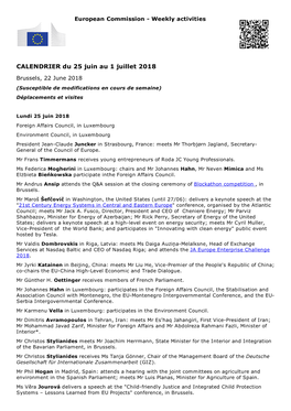 CALENDRIER Du 25 Juin Au 1 Juillet 2018 Brussels, 22 June 2018 (Susceptible De Modifications En Cours De Semaine) Déplacements Et Visites