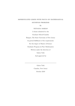 Sophisticated Limits with Focus on Mathematical Olympiad Problems by Tetyana Darian a Thesis Submitted to The