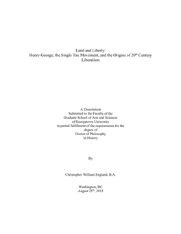 Land and Liberty: Henry George, the Single Tax Movement, and the Origins of 20Th Century Liberalism