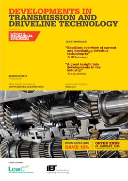 DEVELOPMENTS in TRANSMISSION and DRIVELINE TECHNOLOGY Organised By