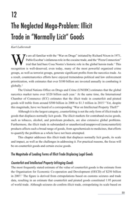 12 the Neglected Mega-Problem: Illicit Trade in “Normally Licit” Goods