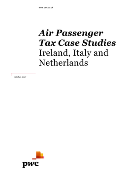 Air Passenger Tax Case Studies Ireland, Italy and Netherlands