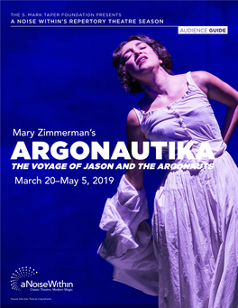 ARGONAUTIKA the VOYAGE of JASON and the ARGONAUTS March 20–May 5, 2019