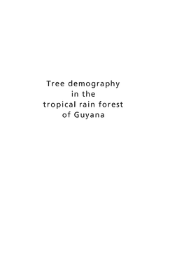 Tree Demography in the Tropical Rain Forest of Guyana