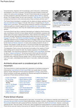 The Prairie School Prairie School Prairie School Was a Late 19Th- and Early 20Th-Century Architectural Style, Most Common to the Midwestern United States