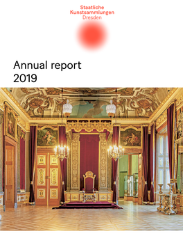 Annual Report 2019 2019 Staatliche Kunstsammlungen Dresden Staatliche Kunstsammlungen Powered By