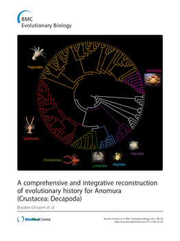 A Comprehensive and Integrative Reconstruction of Evolutionary History for Anomura (Crustacea: Decapoda) Bracken-Grissom Et Al