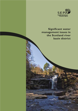Significant Water Management Issues in the Scotland River Basin District Foreword