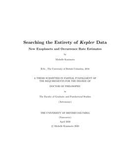 Searching the Entirety of Kepler Data New Exoplanets and Occurrence Rate Estimates