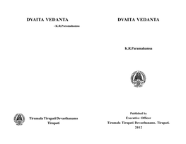 DVAITA VEDANTA DVAITA VEDANTA - K.R.Paramahamsa