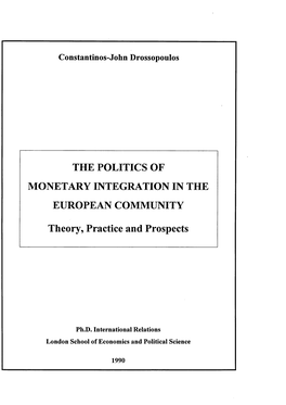 The Politics of Monetary Integration in the European Community