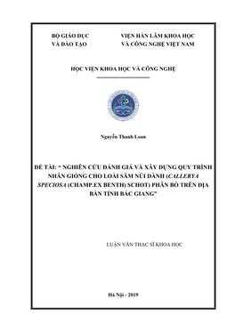 Đề Tài: “ Nghiên Cứu Đánh Giá Và Xây Dựng Quy Trình Nhân Giống Cho Loài Sâm Núi Dành (Callerya Speciosa (Champ.Ex Benth) Schot) Phân Bố Trên Địa Bàn Tỉnh Bắc Giang”