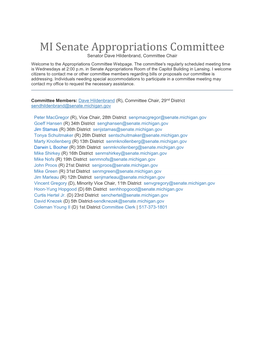 MI Senate Appropriations Committee Senator Dave Hildenbrand, Committee Chair Welcome to the Appropriations Committee Webpage