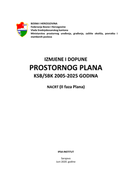 Izmjene I Dopune Prostornog Plana Ksb/Sbk 2005-2025 Godina