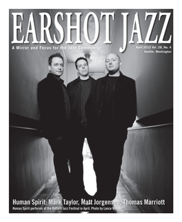 Mark Taylor, Matt Jorgensen, Thomas Marriott Human Spirit Performs at the Ballard Jazz Festival in April