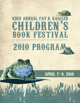 43Rd Annual Fay B. Kaigler Children’S Book Festival at the University of Southern Mississippi 2010 Program