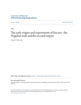 The Early Origins and Experiments of Fascism : the Hegelian State and The