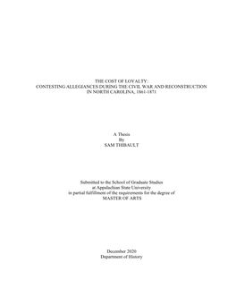 The Cost of Loyalty: Contesting Allegiances During the Civil War and Reconstruction in North Carolina, 1861-1871