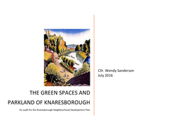 THE GREEN SPACES and PARKLAND of KNARESBOROUGH an Audit for the Knaresborough Neighbourhood Development Plan