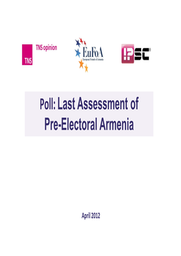 Poll: Last Assessment of Pre-Electoral Armenia