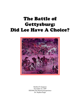 The Battle of Gettysburg: Did Lee Have a Choice?