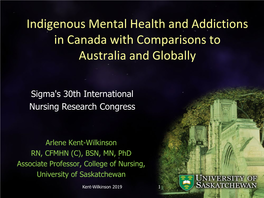 Indigenous Mental Health and Addictions in Canada with Comparisons to Australia and Globally