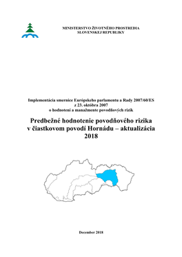 Predbežné Hodnotenie Povodňového Rizika V Čiastkovom Povodí Hornádu – Aktualizácia 2018