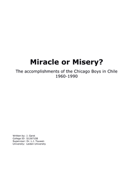 Miracle Or Misery? the Accomplishments of the Chicago Boys in Chile 1960-1990