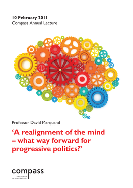 'A Realignment of the Mind – What Way Forward for Progressive Politics?'
