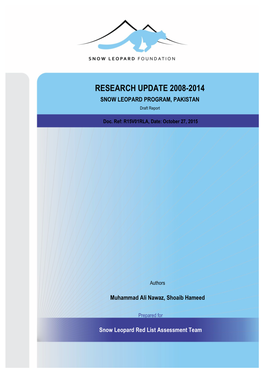 RESEARCH UPDATE 2008-2014 SNOW LEOPARD PROGRAM, PAKISTAN Draft Report