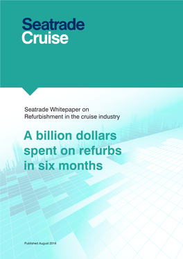 A Billion Dollars Spent on Refurbs in Six Months