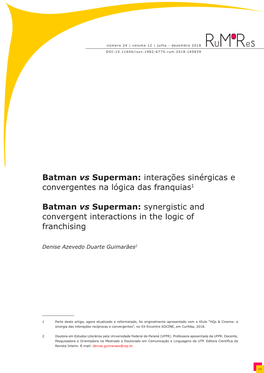 Batman Vs Superman: Interações Sinérgicas E Convergentes Na Lógica Das Franquias1