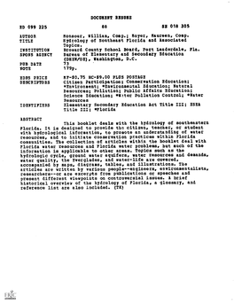 Hydrology of Southeast Florida and Associated Topics. INSTITUTION Brovard County School Board, Fort Lauderdale, Fla