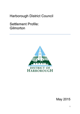 Harborough District Council Settlement Profile: Gilmorton