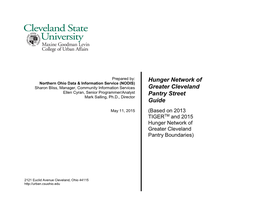 Hunger Network of Greater Cleveland Pantry Street Guide Is Based on the TIGER Database Obtained from the US Bureau of the Census