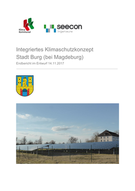 Integriertes Klimaschutzkonzept Stadt Burg (Bei Magdeburg) Endbericht Im Entwurf 14.11.2017