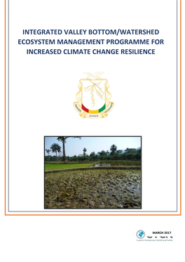 Integrated Valley Bottom/Watershed Ecosystem Management Programme for Increased Climate Change Resilience