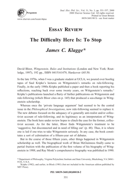 Essay Review the Difficulty Here Is: to Stop James C. Klagge*