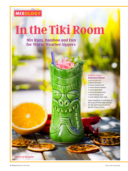 In the Tiki Room Mix Rum, Bamboo and Fun for Warm Weather Sippers